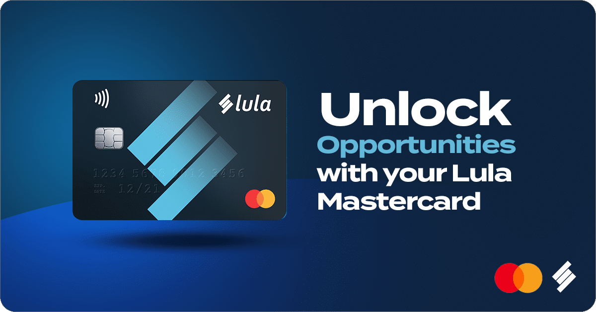 Lula Mastercard | Unlock Opportunities with your Lula