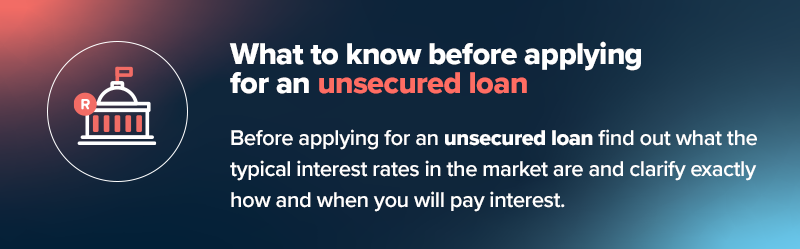 Why Unsecured Business<br/> Loans Might be Your<br/> Best Funding Option 5 What to know before applying for an unsecured loan